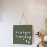 Dog Kisses - Outdoor House Sign