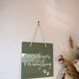 Dog Kisses - Outdoor House Sign