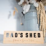 Shed Sign