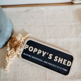 Shed Sign