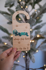 Load image into Gallery viewer, Santa Please Stop here Door hanger
